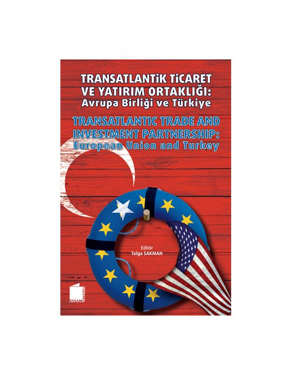 Transatlantik Ticaret ve Yatırım Ortaklığı: A...
